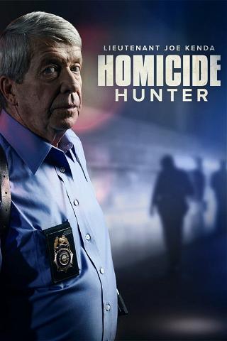 Homicide Hunter – Dem Mörder auf der Spur poster