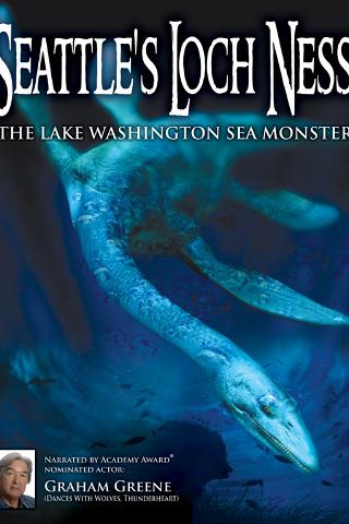 Seattle's Loch Ness: The Lake Washington Sea Monster poster