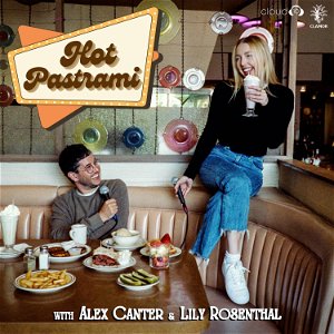 Hot Pastrami with Alex Canter and Lily Rosenthal poster