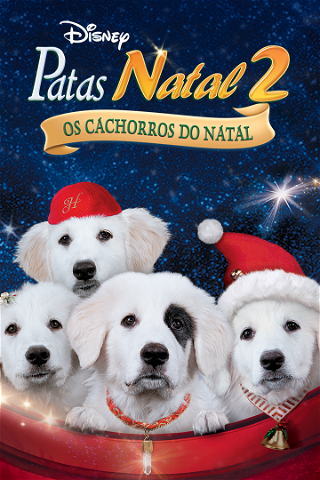 Patas Natal 2: Os Cachorros do Natal poster