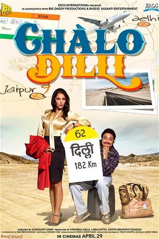 Chalo Dilli – Wo bitte geht's nach Delhi poster