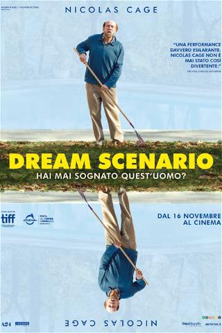 Dream Scenario - Hai mai sognato quest'uomo? poster