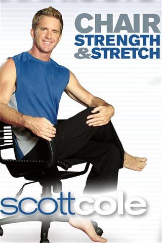 Scott Cole: Chair Strength & Stretch poster