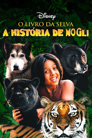 O Livro da Selva: A História de Mogli poster