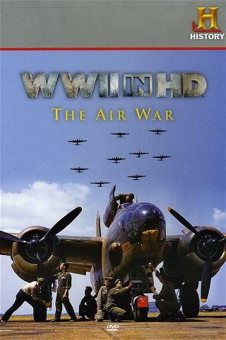 WWII in HD: The Air War poster