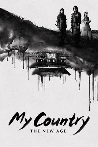 My Country: The New Age poster
