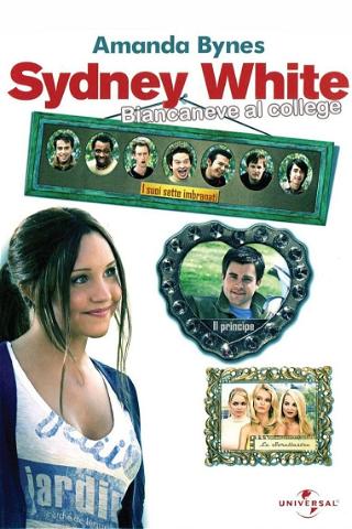 Sydney White - Biancaneve al college poster