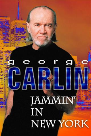 George Carlin: Jammin' in New York poster