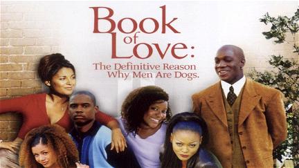 Book of Love: The Definitive Reason Why Men Are Dogs poster
