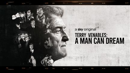 Terry Venables: A Man Can Dream poster