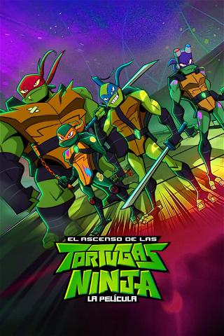 El ascenso de las Tortugas Ninja: La película poster