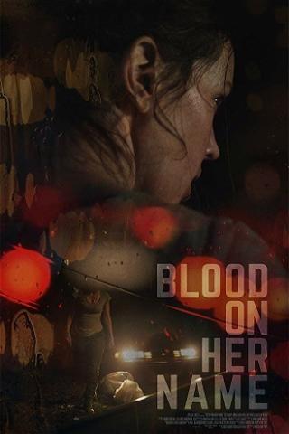 Blood on Her Name poster