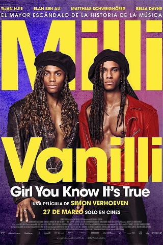 Milli Vanilli: Girl You Know It's True poster