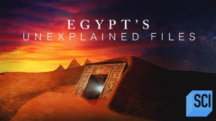 Egypt's Unexplained Files poster
