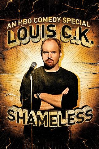 Louis C.K.: Shameless poster