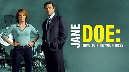 Jane Doe: Cómo eliminar a tu jefe poster