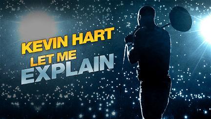 Kevin Hart: Anna kun selitän (Kevin Hart: Let Me Explain) poster