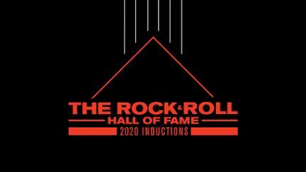 The Rock & Roll Hall of Fame 2020 Inductions poster