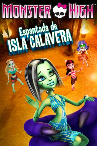 Monster High: Espantada de isla calavera poster
