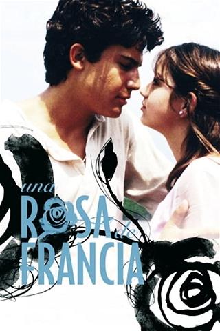 Una rosa de Francia poster