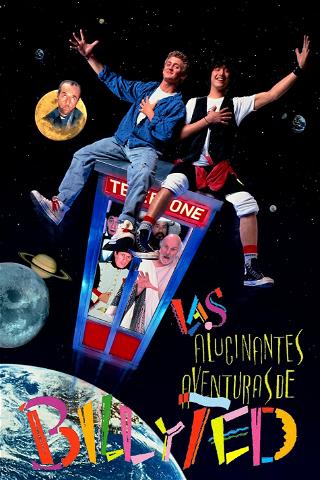 Las alucinantes aventuras de Bill y Ted poster
