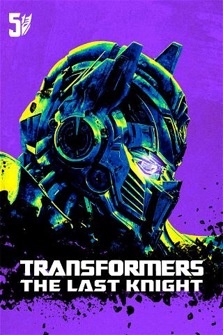 Transformers: Den sidste ridder poster