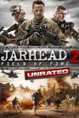 Jarhead 2: Field of Fire (Unrated) poster