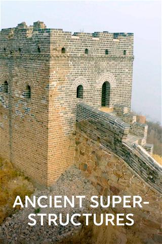 Ancient Superstructures poster