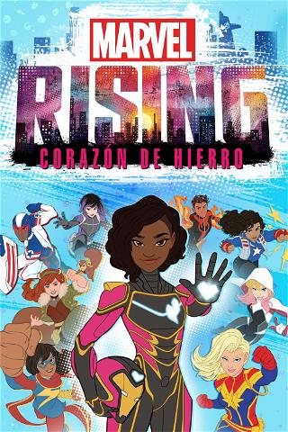 Marvel Rising: Corazón de Hierro poster