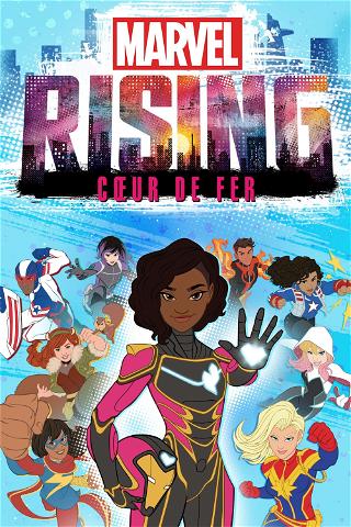 Marvel Rising : Cœur de Fer poster