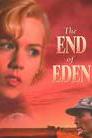 The End of Eden (A Loss of Innocence) poster