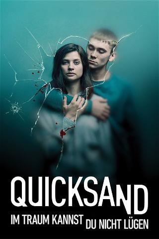 Quicksand – Im Traum kannst du nicht lügen poster