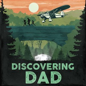 Discovering Dad poster