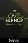 Love & Hip Hop: Lineage to Legacy poster