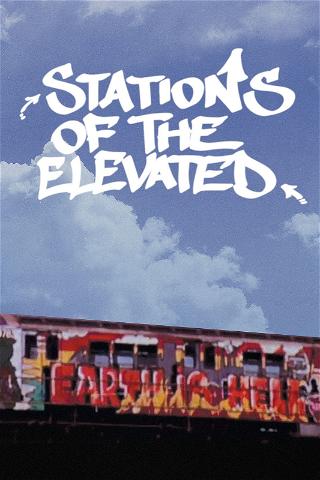 Stations of the Elevated poster