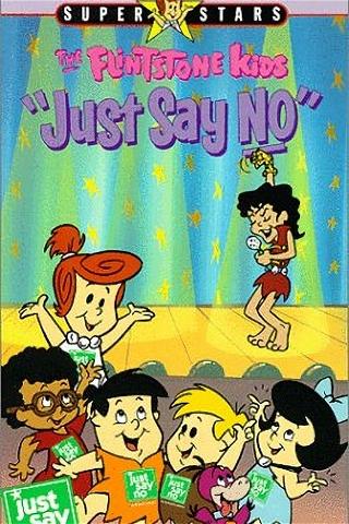 The Flintstone Kids' "Just Say No" Special poster