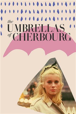 Cherbourgin sateenvarjot poster