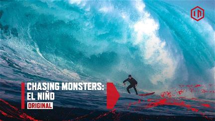 Chasing Monsters: El Nino poster