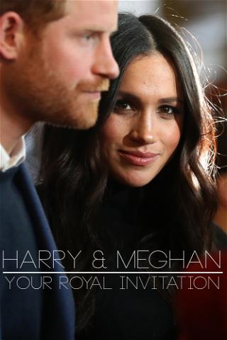 Harry & Meghan: Your Royal Invitation poster