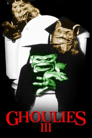 Ghoulies 3: Ghoulies Go to College poster