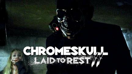 ChromeSkull: Laid to Rest 2 poster
