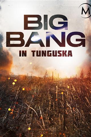 El big bang de Tunguska poster