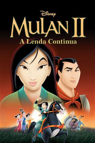 Mulan 2: A Lenda Continua poster
