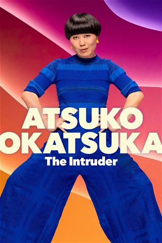Atsuko Okatsuka - O Invasor poster