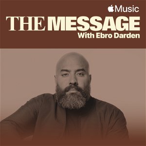The Message with Ebro Darden poster