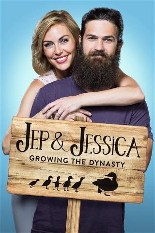 Jep & Jessica: Growing the Dynasty poster