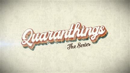 Quaranthings poster