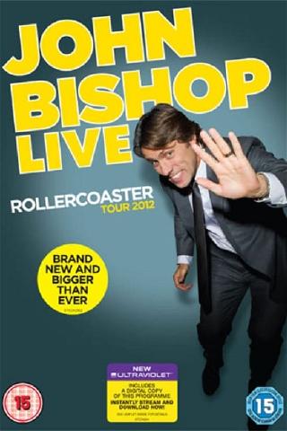 John Bishop Live: Rollercoaster Tour poster