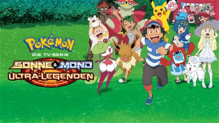 Pokémon - Die TV-Serie: Sonne & Mond - Ultra-Legenden / 22 poster