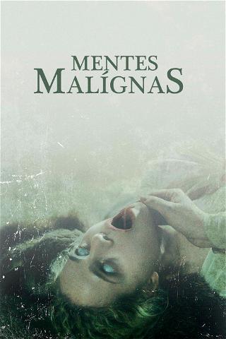 Mentes Malignas poster